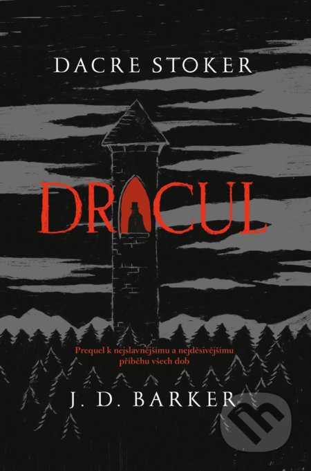 Kniha: Dracul (Dacre Stoker a J.D. Barker), 2020 Kniha: Dracul (Dacre Stoker a J.D. Barker), 2020