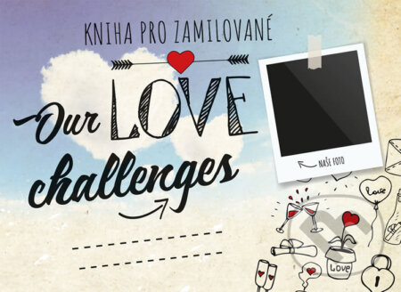 Kniha: Our Love Challenges (Kniha pro zamilované) (Vít Libovický). mementerra, 2019 Kniha: Our Love Challenges (Kniha pro zamilované) (Vít Libovický). mementerra, 2019