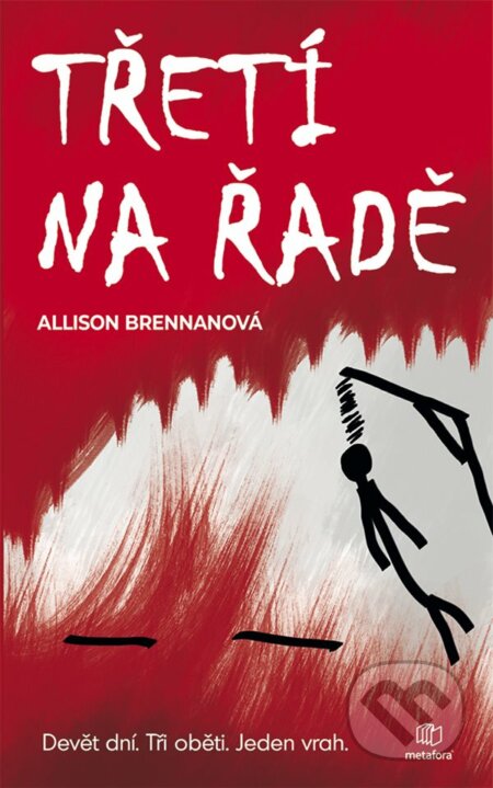 E-kniha: Třetí na řadě (Allison Brennan). Grada, 2020 E-kniha: Třetí na řadě (Allison Brennan). Grada, 2020