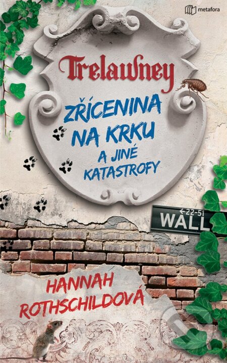 E-kniha: Zřícenina na krku a jiné katastrofy (Hannah Rothschild). Grada E-kniha: Zřícenina na krku a jiné katastrofy (Hannah Rothschild). Grada