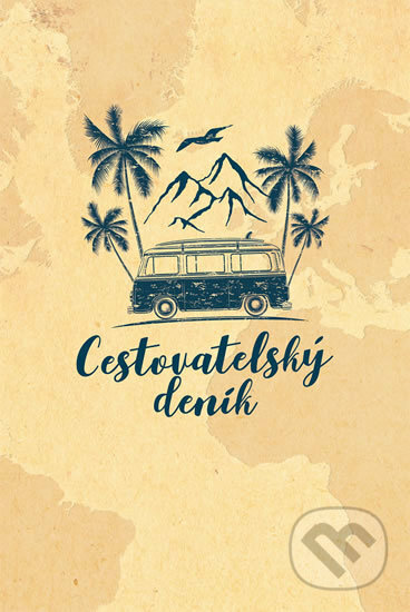 Cestovatelský deník (David Makovský a Vít Libovický). mementerra, 2019 Cestovatelský deník (David Makovský a Vít Libovický). mementerra, 2019