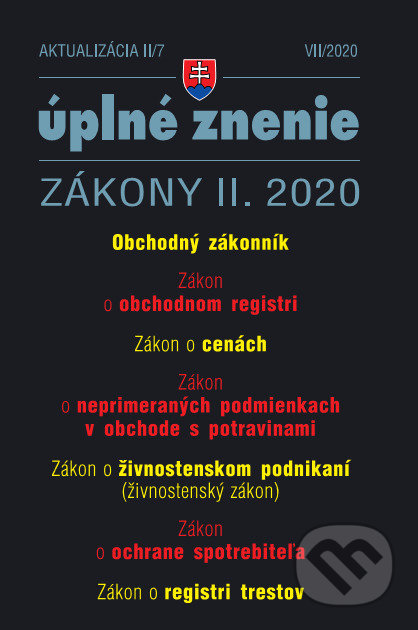 Kniha: Aktualizácia II/7 2020 – Obchodné právo a podnikanie (Autorský kolektív). Poradca s.r.o., 2020 Kniha: Aktualizácia II/7 2020 – Obchodné právo a podnikanie (Autorský kolektív). Poradca s.r.o., 2020