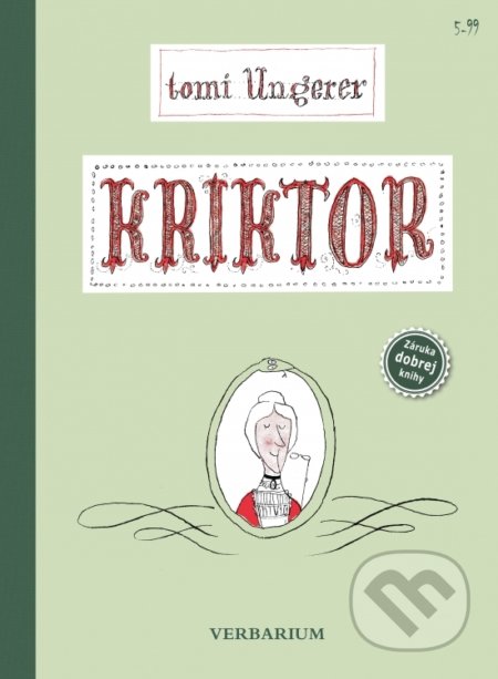 Kniha: Kriktor (Tomi Ungerer). Verbarium, 2020 Kniha: Kriktor (Tomi Ungerer). Verbarium, 2020