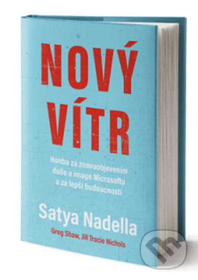Kniha: Nový vítr (Satya Nadella). Via, 2020 Kniha: Nový vítr (Satya Nadella). Via, 2020