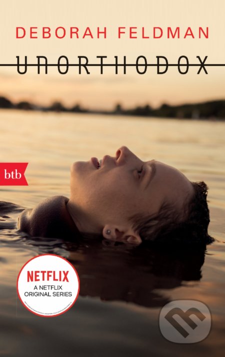 Kniha: Unorthodox (nemecký jazyk) (Deborah Feldman). btb, 2020 Kniha: Unorthodox (nemecký jazyk) (Deborah Feldman). btb, 2020