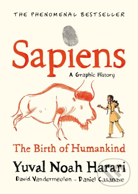 Kniha: Sapiens: The Birth of Humankind (Yuval Noah Harari). Jonathan Cape, 2020 Kniha: Sapiens: The Birth of Humankind (Yuval Noah Harari). Jonathan Cape, 2020