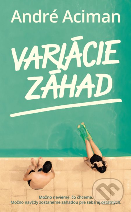 Kniha: Variácie záhad (André Aciman). Slovart, 2020 Kniha: Variácie záhad (André Aciman). Slovart, 2020