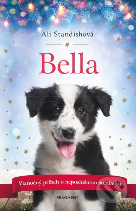 Kniha: Bella (Ali Standish). Fragment, 2020 Kniha: Bella (Ali Standish). Fragment, 2020