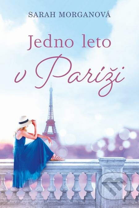 E-kniha: Jedno leto v Paríži (Sarah Morgan). Fortuna Libri, 2020 E-kniha: Jedno leto v Paríži (Sarah Morgan). Fortuna Libri, 2020