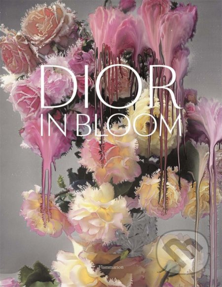 Kniha: Dior: For the Love of Flowers (Alain Stella, Justine Picardie, Naomi Sachs a Nick Knight). Flammarion, 2020 Kniha: Dior: For the Love of Flowers (Alain Stella, Justine Picardie, Naomi Sachs a Nick Knight). Flammarion, 2020