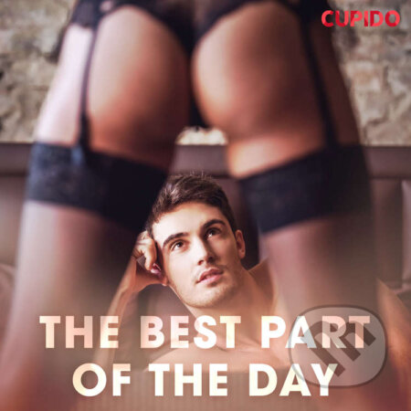 Audiokniha: The Best Part of the Day (EN) (– Cupido). Saga Egmont, 2020 Audiokniha: The Best Part of the Day (EN) (– Cupido). Saga Egmont, 2020
