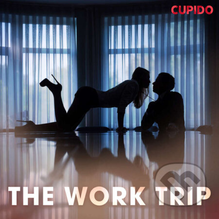 Audiokniha: The work trip (EN) (– Cupido). Saga Egmont, 2020 Audiokniha: The work trip (EN) (– Cupido). Saga Egmont, 2020