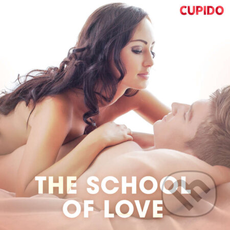 Audiokniha: The School of Love (EN) (– Cupido). Saga Egmont, 2020 Audiokniha: The School of Love (EN) (– Cupido). Saga Egmont, 2020