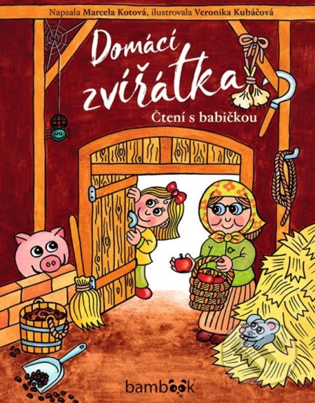 Kniha: Domácí zvířátka (Marcela Kotová). Bambook, 2020 Kniha: Domácí zvířátka (Marcela Kotová). Bambook, 2020