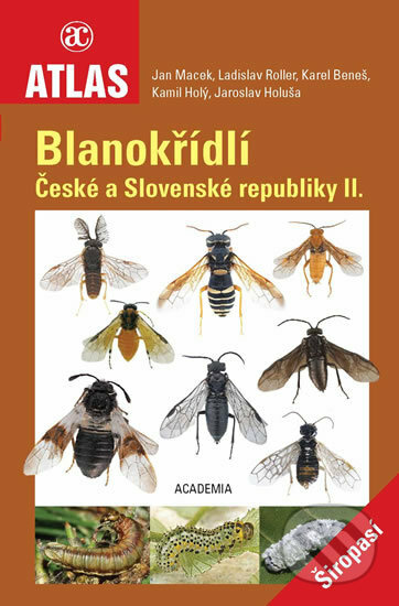 Kniha: Blanokřídlí České a Slovenské republiky II. (Jan Macek). Academia, 2020 Kniha: Blanokřídlí České a Slovenské republiky II. (Jan Macek). Academia, 2020