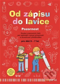 Kniha: Od zápisu do lavice: Pozornost (Ivana Vlková). Pasparta, 2020 Kniha: Od zápisu do lavice: Pozornost (Ivana Vlková). Pasparta, 2020
