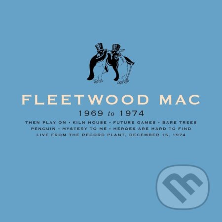 Hudobné CD: Fleetwood Mac: Fleetwood Mac (1969-1974) (Hudobné albumy). Hudobné albumy, 2020 Hudobné CD: Fleetwood Mac: Fleetwood Mac (1969-1974) (Hudobné albumy). Hudobné albumy, 2020
