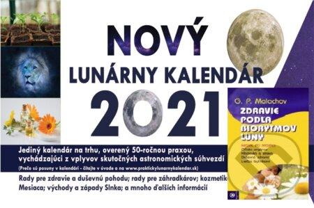 Nový lunárny kalendár 2021 + Zdravie podla biorytmov luny - Vladimír Jakubec, G.P. Malachov, Eugenika, 2020