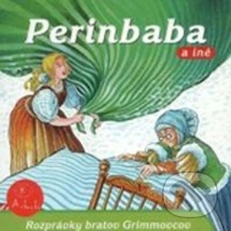 Audiokniha: Perinbaba a iné rozprávky (Z Rozprávky Do Rozprávky). A.L.I., 2012 Audiokniha: Perinbaba a iné rozprávky (Z Rozprávky Do Rozprávky). A.L.I., 2012