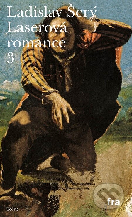 E-kniha: Laserová romance 3 (Ladislav Šerý). Fra E-kniha: Laserová romance 3 (Ladislav Šerý). Fra