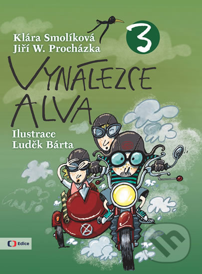 Kniha: Vynálezce Alva 3 (Klára Smolíková). Edice ČT, 2020 Kniha: Vynálezce Alva 3 (Klára Smolíková). Edice ČT, 2020