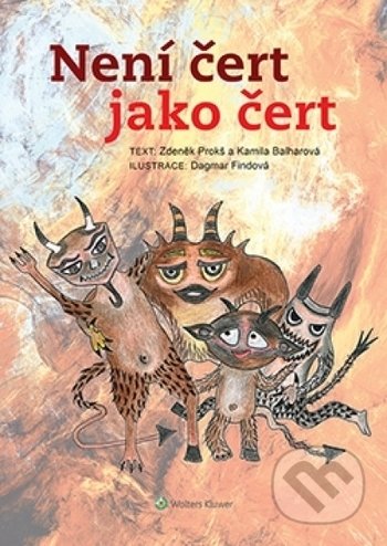 Kniha: Není čert jako čert (Zdeněk Prokš a Kamila Balharová). Wolters Kluwer ČR, 2020 Kniha: Není čert jako čert (Zdeněk Prokš a Kamila Balharová). Wolters Kluwer ČR, 2020