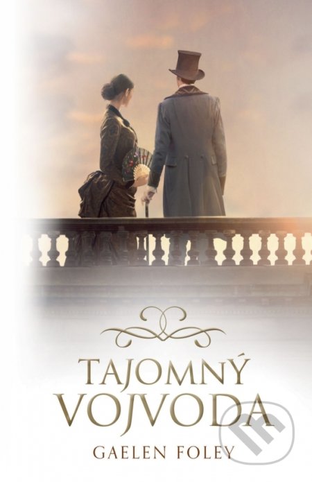 Kniha: Tajomný vojvoda (Gaelen Foley). Slovenský spisovateľ, 2020 Kniha: Tajomný vojvoda (Gaelen Foley). Slovenský spisovateľ, 2020
