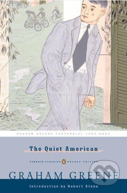 Kniha: The Quiet American (Graham Greene). Penguin Books, 2004 Kniha: The Quiet American (Graham Greene). Penguin Books, 2004