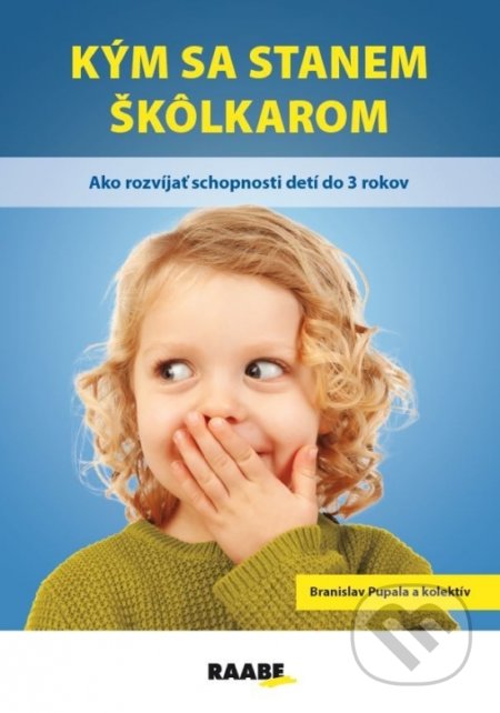 Kniha: Kým sa stanem škôlkarom (Branislav Pupala, Dana Masaryková, Lukáš Vaško, Markéta Filagová, Zuzana Danišková, Zuzana Obertová a Zuzana Petrová). Raabe, 2020 Kniha: Kým sa stanem škôlkarom (Branislav Pupala, Dana Masaryková, Lukáš Vaško, Markéta Filagová, Zuzana Danišková, Zuzana Obertová a Zuzana Petrová). Raabe, 2020