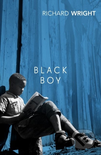 Black Boy - Richard Wright, Vintage, 2020