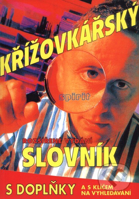 Kniha: Křížovkářský slovník (Autorský kolektív). Dialog, 2003 Kniha: Křížovkářský slovník (Autorský kolektív). Dialog, 2003