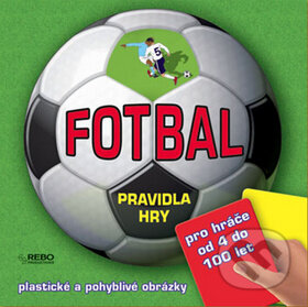 Kniha: Fotbal (Rebo). Rebo, 2009 Kniha: Fotbal (Rebo). Rebo, 2009