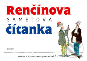 Renčínova sametová čítanka - Vladimír Renčín, Eminent, 2009