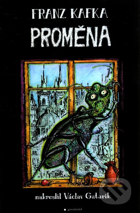 Kniha: Proměna (Franz Kafka). Garamond, 2009 Kniha: Proměna (Franz Kafka). Garamond, 2009