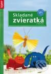 Kniha: Skladané zvieratká (Armin Täubner). Anagram, 2009 Kniha: Skladané zvieratká (Armin Täubner). Anagram, 2009