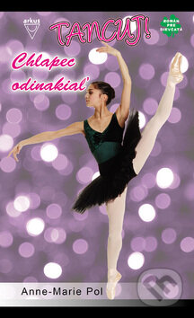 Kniha: Chlapec odinakiaľ (Anne-Marie Pol). Arkus, 2009 Kniha: Chlapec odinakiaľ (Anne-Marie Pol). Arkus, 2009