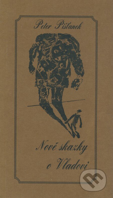 Kniha: Nové skazky o Vladovi (Peter Pišťanek). Fénix, 1998 Kniha: Nové skazky o Vladovi (Peter Pišťanek). Fénix, 1998