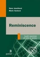 Kniha: Reminiscence (Hana Janečková a Marie Vacková). Portál, 2009 Kniha: Reminiscence (Hana Janečková a Marie Vacková). Portál, 2009