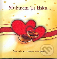 Kniha: Sľubujem Ti lásku (Sali foto). Sali foto, 2007 Kniha: Sľubujem Ti lásku (Sali foto). Sali foto, 2007