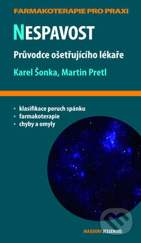 Kniha: Nespavost (Karel Šonka a Martin Pretl). Maxdorf, 2009 Kniha: Nespavost (Karel Šonka a Martin Pretl). Maxdorf, 2009