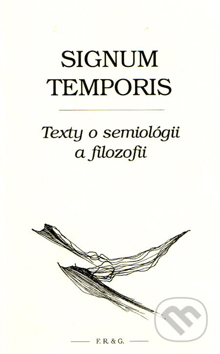 Signum Temporis, F. R. & G., 2009