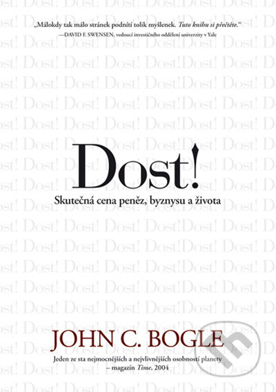 Dost! - John C. Bogle, BIZBOOKS, 2009
