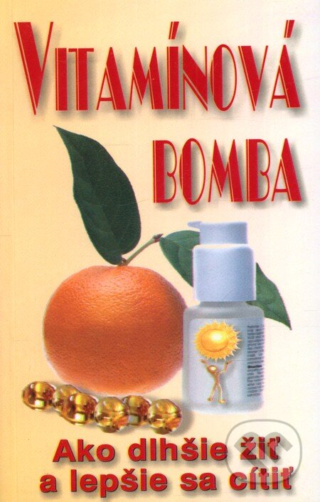 Kniha: Vitamínová bomba (Eko-konzult). Eko-konzult, 2009 Kniha: Vitamínová bomba (Eko-konzult). Eko-konzult, 2009