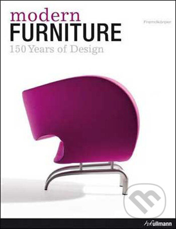 Kniha: Modern Furniture (Ullmann). Ullmann, 2009 Kniha: Modern Furniture (Ullmann). Ullmann, 2009