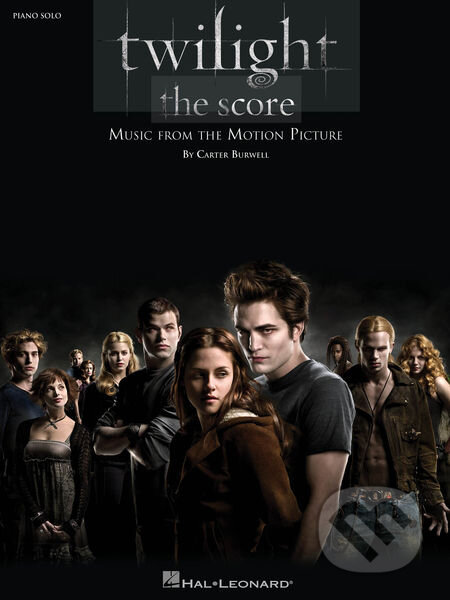 Kniha: Twilight - The Score (Carter Burwell). Hal Leonard, 2009 Kniha: Twilight - The Score (Carter Burwell). Hal Leonard, 2009