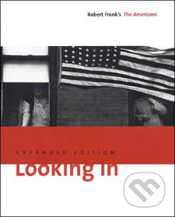 Looking In - Sarah Greenough, Stuart Alexander, Steidl Verlag, 2009