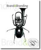 Kniha: Brand & Branding (Monsa). Monsa, 2009 Kniha: Brand & Branding (Monsa). Monsa, 2009