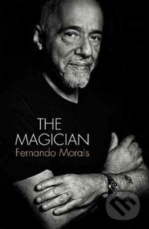 Kniha: The Magician: A Biography of Paulo Coelho (Fernando Morais). HarperCollins, 2009 Kniha: The Magician: A Biography of Paulo Coelho (Fernando Morais). HarperCollins, 2009