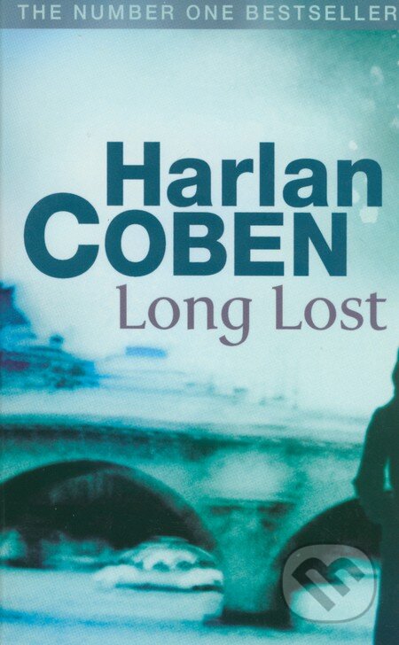 Kniha: Long Lost (Harlan Coben). Orion, 2009 Kniha: Long Lost (Harlan Coben). Orion, 2009