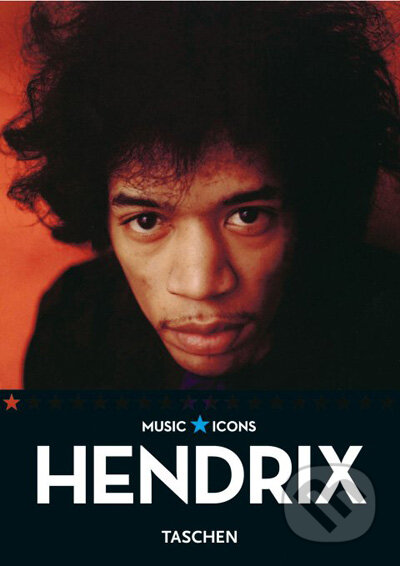 Kniha: Jimi Hendrix (Luke Crampton). Taschen, 2009 Kniha: Jimi Hendrix (Luke Crampton). Taschen, 2009